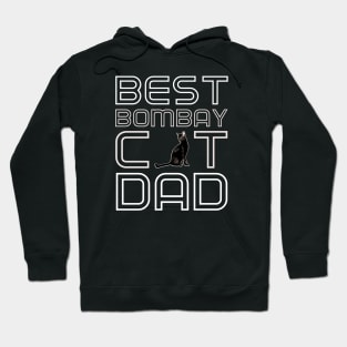 Best Bombay Cat Dad Hoodie